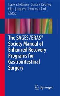 The Sages / Eras Society Manual of Enhanced Recovery Programs for Gastrointestinal Surgery