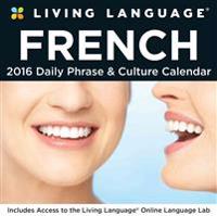 Living Language: French 2016 Day-To-Day Calendar