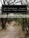 200 Worksheets - Greater Than for 2 Digit Numbers: Math Practice Workbook