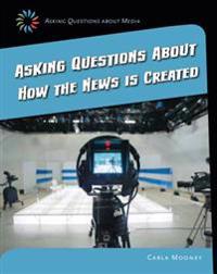 Asking Questions about How the News Is Created