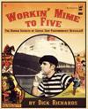 Workin' Mime to Five
