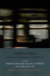Indefinite Visions
