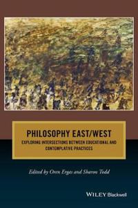 Philosophy East / West: Exploring Intersections Between Educational and Contemplative Practices