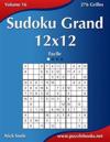 Sudoku Grand 12x12 - Facile - Volume 16 - 276 Grilles