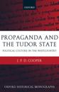 Propaganda and the Tudor State