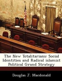 The New Totalitarians