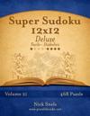 Super Sudoku 12x12 Deluxe - Da Facile a Diabolico - Volume 21 - 468 Puzzle