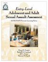 Entry-Level Adolescent and Adult Sexual Assault Assessment