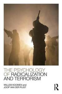 The Psychology of Radicalization and Terrorism