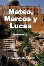 Mateo, Marcos y Lucas (Volumen 2)
