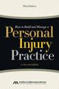 How to Build and Manage a Personal Injury Practice