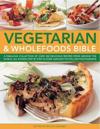 Vegetarian & Wholefood Bible