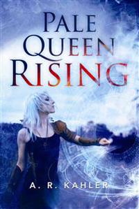 Pale Queen Rising