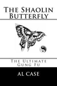 The Shaolin Butterfly