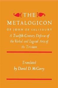 The Metalogicon of John of Salisbury