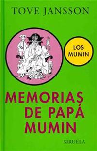 Memorias de papa Mumin / Mumin Father's Memories