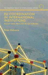 EU Coordination in International Institutions