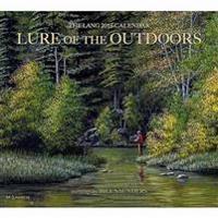 Lure of the Outdoors 2016 Calendar