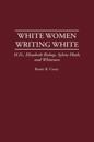 White Women Writing White