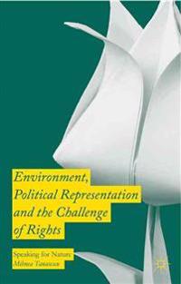 Environment, Political Representation, and the Challenge of Rights