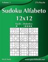 Sudoku Alfabeto 12x12 - Da Facile a Diabolico - Volume 3 - 276 Puzzle