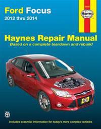 Haynes Ford Focus 2012 Thru 2014 Automotive Repair Manual