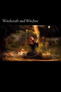 Witchcraft and Witches
