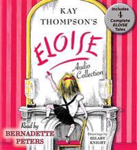 The Eloise Audio Collection: Four Complete Eloise Tales: Eloise, Eloise in Paris, Eloise at Christmas Time and Eloise in Moscow