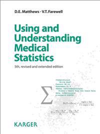 Using and Understanding Medical Statistics