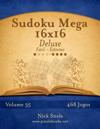 Sudoku Mega 16x16 Deluxe - Fácil ao Extremo - Volume 35 - 468 Jogos