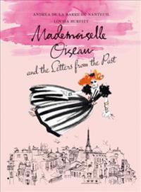 Mademoiselle Oiseau and the Letters from the Past