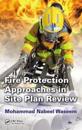 Fire Protection Approaches in Site Plan Review