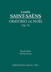 Oratorio de Noel, Op. 12