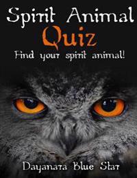 Spirit Animal Quiz: Find Your Spirit Animal!