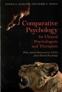 Comparative Psychology for Clinical Psychologists and Therapists