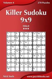 Killer Sudoku 9x9 - Dificil - Volumen 4 - 270 Puzzles