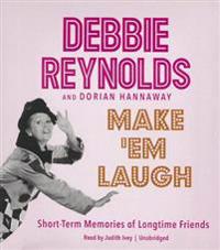 Make 'em Laugh: Short-Term Memories of Longtime Friends