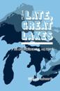The Late, Great Lakes