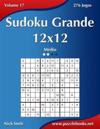 Sudoku Grande 12x12 - Médio - Volume 17 - 276 Jogos