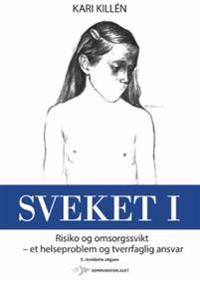 Sveket - Kari Killén | Inprintwriters.org