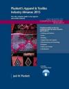 Plunkett's Apparel & Textiles Industry Almanac 2015