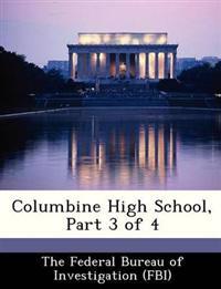 Columbine High School, Part 3 of 4
