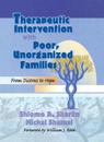 Therapeutic Intervention with Poor, Unorganized Families