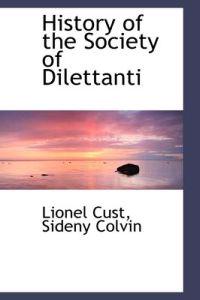 History of the Society of Dilettanti