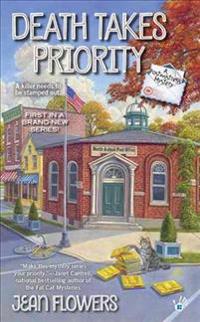 Death Takes Priority: A Postmistress Mystery