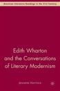Edith Wharton and the Conversations of Literary Modernism