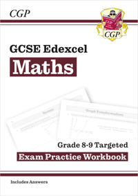 New GCSE Maths Edexcel Grade 8-9 Targeted Exam Practice Workbook (includes Answers)