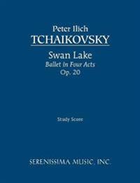 Swan Lake, Ballet in Four Acts, Op. 20