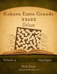 Kakuro Extra Grande 22x22 Deluxe - Volume 4 - 249 Jogos