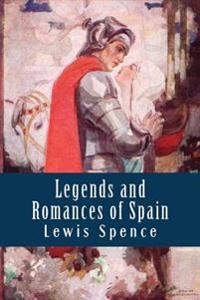 Legends and Romances of Spain